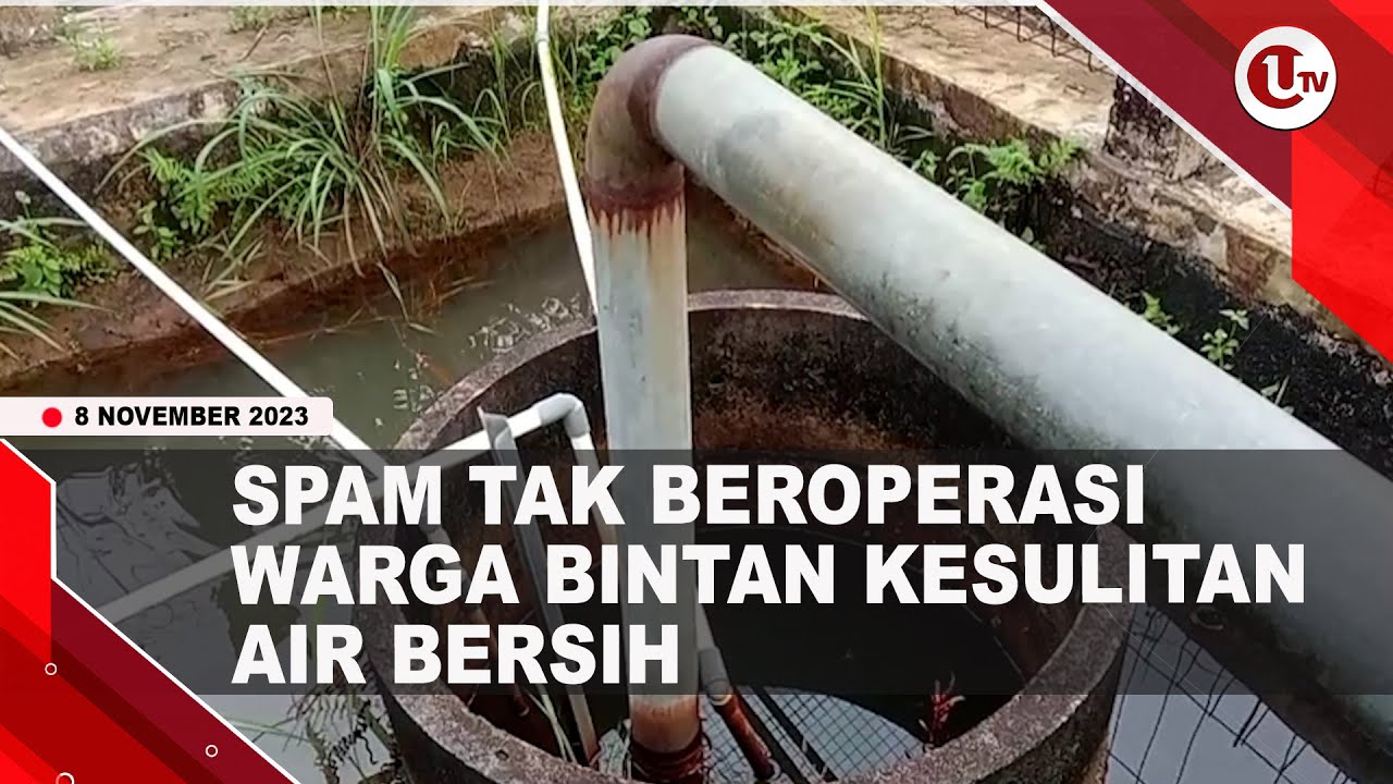 [Video] SPAM Bina Desa Sudah Satu Tahun Tak Beroperasi | U-NEWS