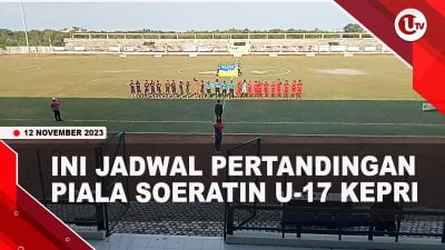 [Video] 12 Tim Berlaga di Piala Soeratin U-17 Kepri | U-NEWS