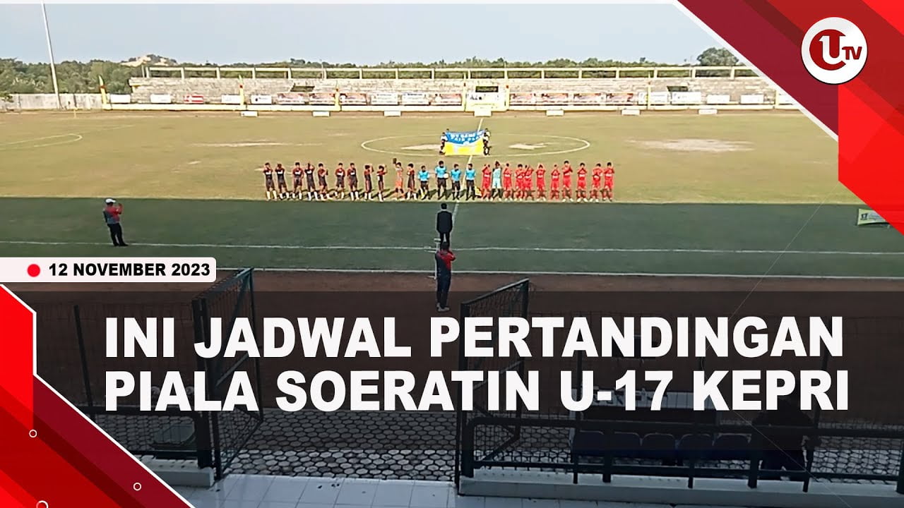 [Video] 12 Tim Berlaga di Piala Soeratin U-17 Kepri