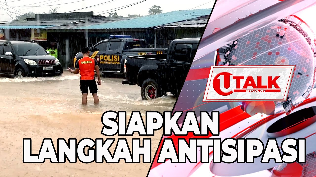 [LIVE] Waspada Bencana Alam Akhir Tahun | U-TALK