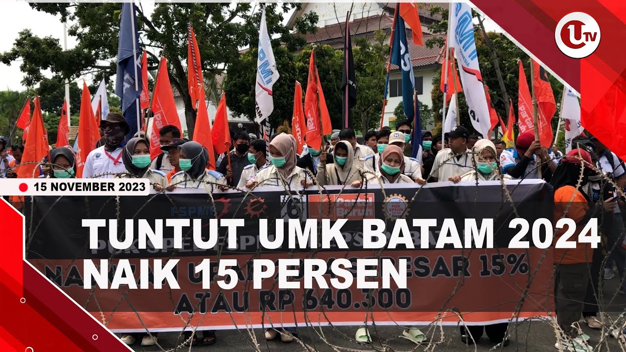 [Video] Buruh Tuntut Kenaikan UMK Batam 2024 Rp675.006 | U-NEWS