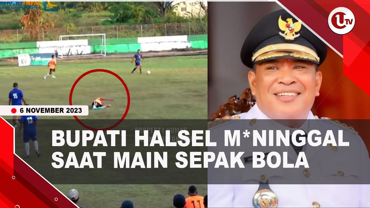 [Video] Innalillahi, Bupati Halmahera Selatan Meninggal Saat Main Bola | U-NEWS