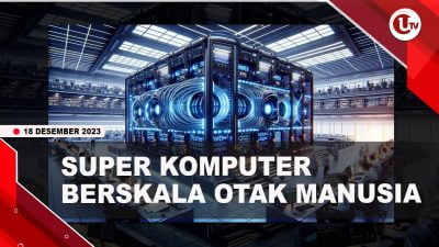 [Video] Super Komputer Berskala Otak Manusia Hadir di 2024 | U-NEWS