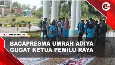 [Video] Berkas Ditolak, Bacapresma UMRAH Adiya Gugat Ketua Pemilu Raya