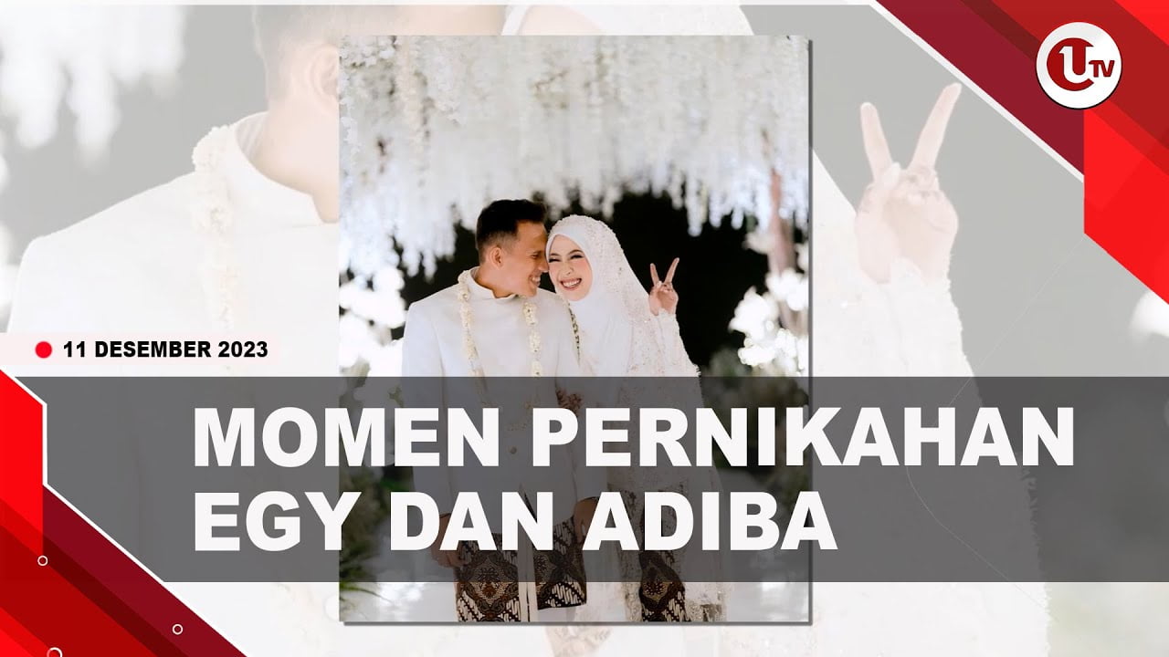 [Video] Anak Uje Adiba Khanza Menikah Dengan Pesepak Bola Egy Maulana | U-NEWS