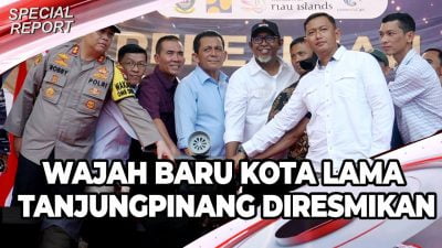 [VIDEO] Gubernur Kepri meresmikan Penataan Kawasan Kota Lama | U-NEWS Spesial Report