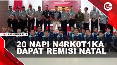 [Video] 20 Napi Lapas Narkotika Kelas II A Terima Remisi Khusus Natal | U-NEWS