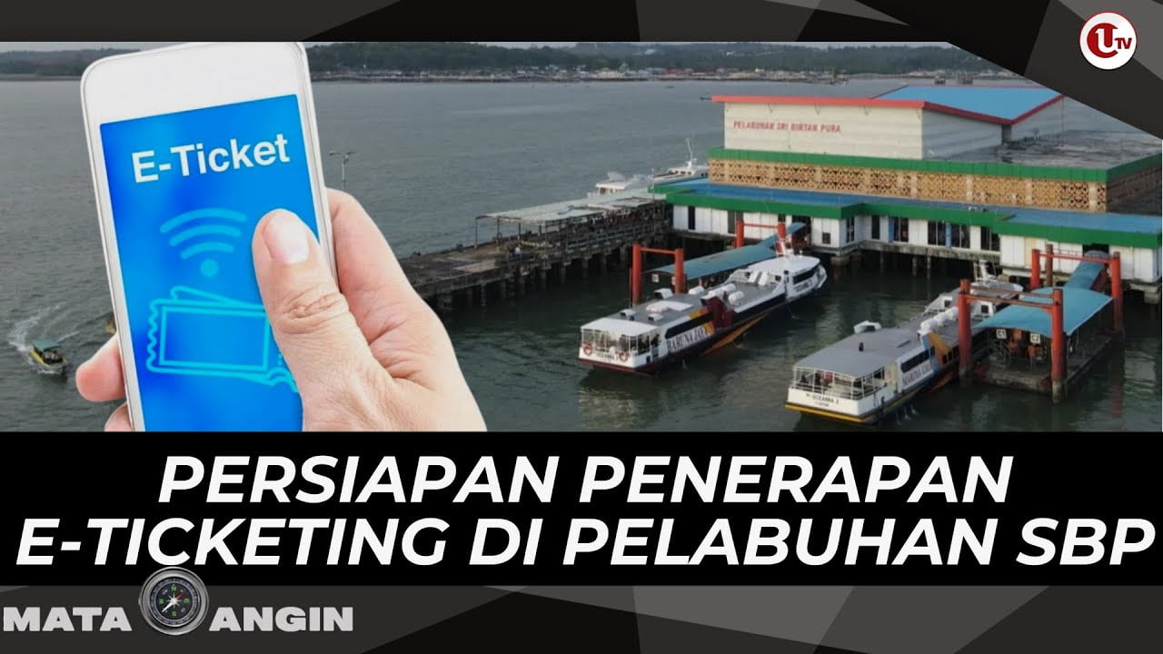 [Video] Persiapan Penerapan E-Ticketing di Pelabuhan SBP | MATA ANGIN