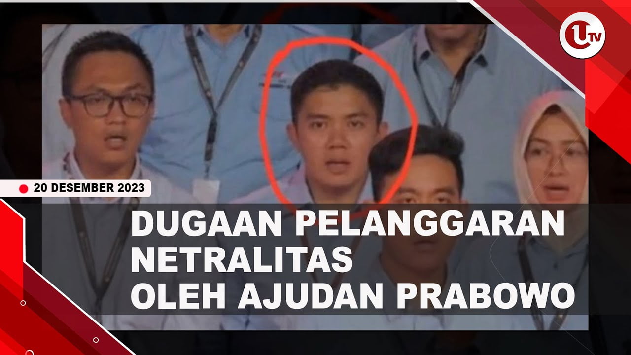 [Video] Bawaslu Kaji Pelanggaran Netralitas Oleh Ajudan Prabowo | U-NEWS