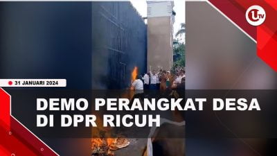 [Video] Demo Massa Asosiasi Pemerintah Desa di DPR Ricuh