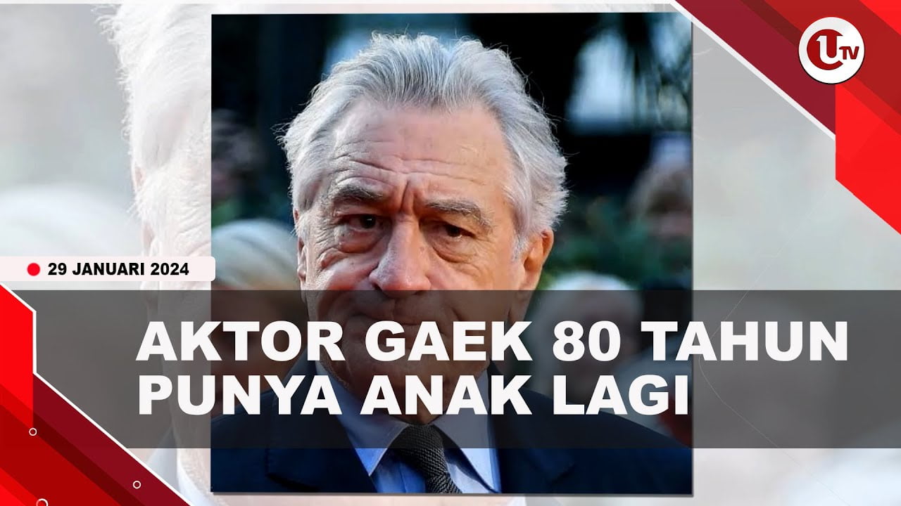 [Video] Robert de Niro jadi Ayah Lagi di Usia 80 Tahun