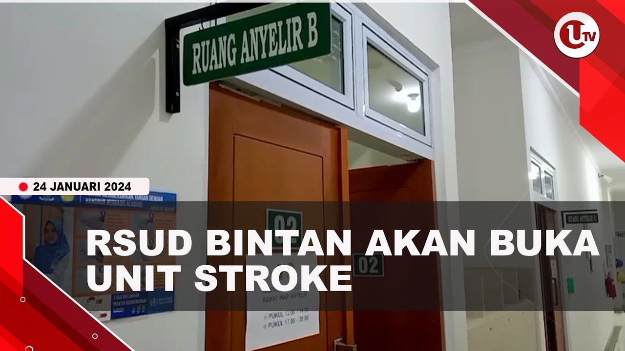 [Video] RSUD Bintan akan Buka Unit Stroke