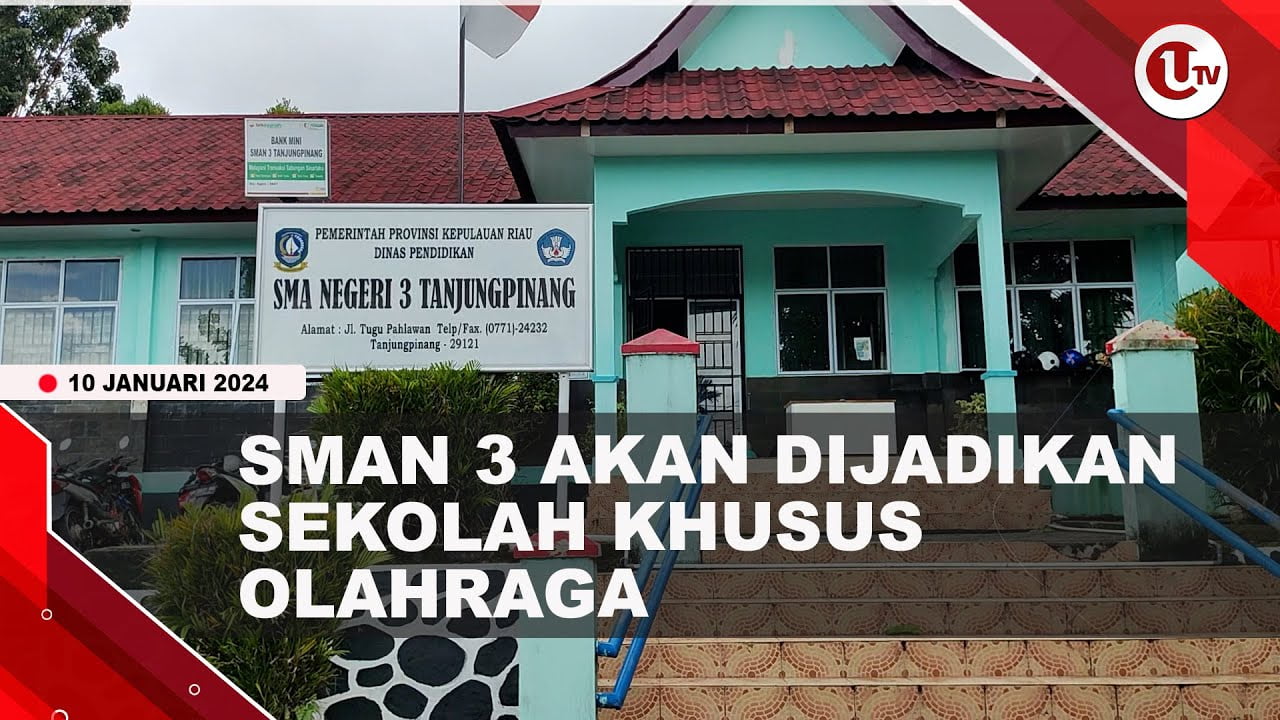 [Video] Disdik akan Jadikan SMAN 3 Tanjungpinang Sekolah Khusus Olahraga