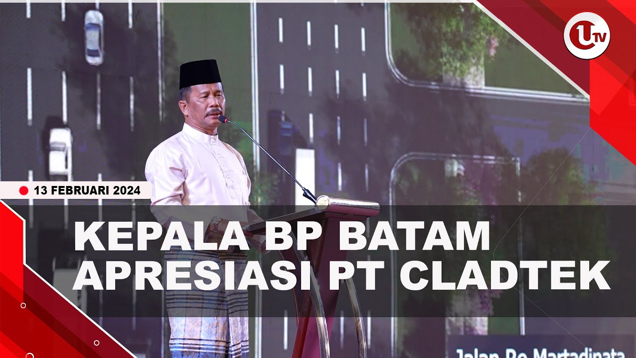 [Video] Kepala BP Batam Rudi Apresiasi Peran PT Cladtek jaga Bisnis Usaha