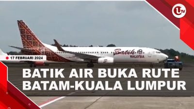[Video] Batik AirBuka Rute Penerbangan Batam-Kuala Lumpur
