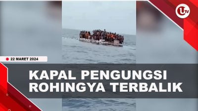 [Video] Kapal Pengangkut Ratusan Pengungsi Rohingya Terbalik