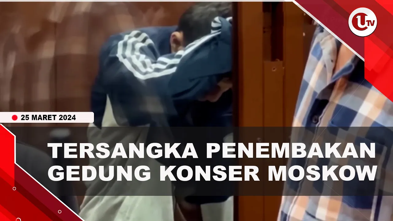 [Video] 4 Tersangka Penembakan Di Moskow Didakwa Terorisme