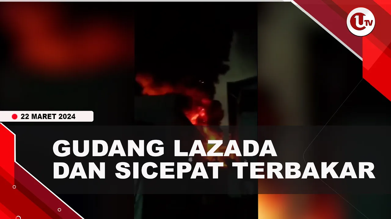 [Video] Gudang Lazada Dan Sicepat Terbakar, 17 Mobil Dikerahkan