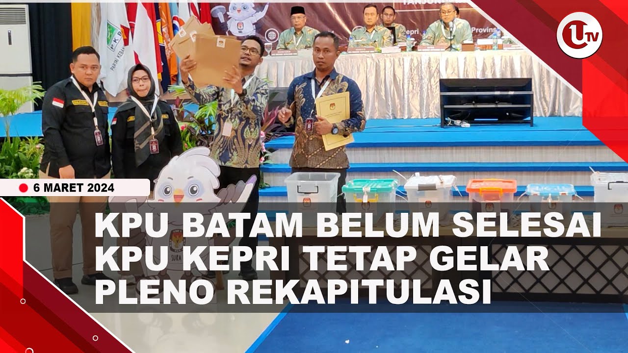 KPU KEPRI GELAR PLENO REKAPITULASI PENGHITUNGAN SUARA