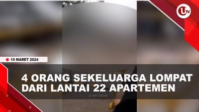 [Video] 4 Orang Sekeluarga Tewas Lompat dari Lantai 22 Apartemen