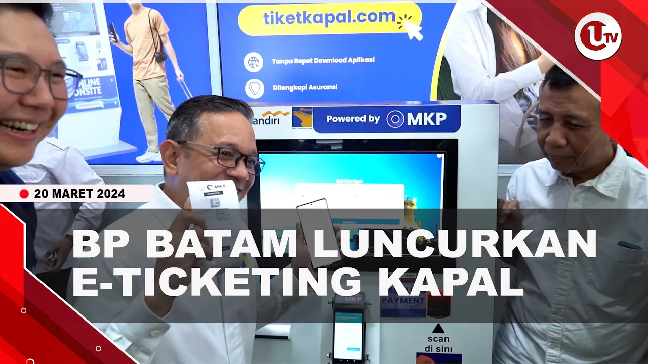 [Video] Pertama di Indonesia, BP Batam Luncurkan E-Ticketing Kapal