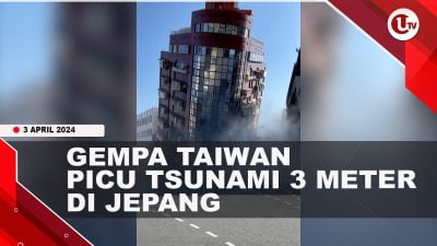 [Video] Gempa 7,4 Magnitudo Guncang Taiwan, Terasa Di Jepang-Filipina