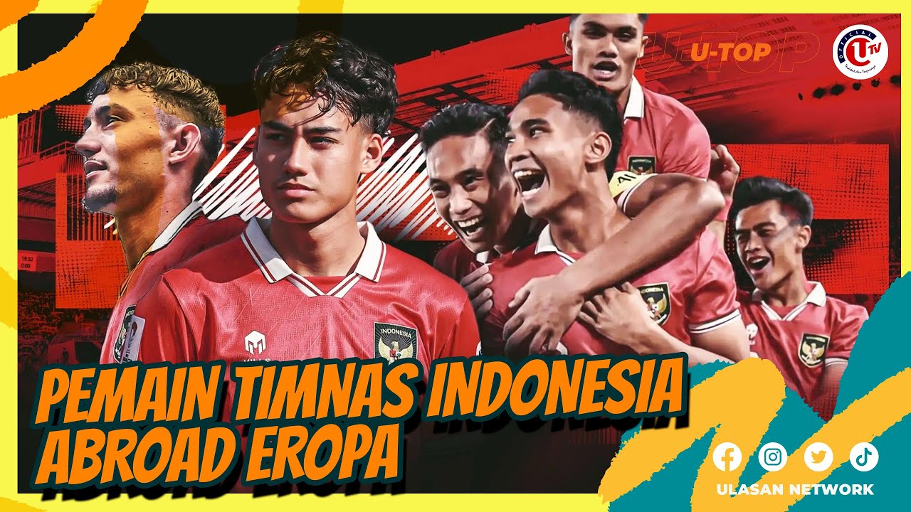 PEMAIN TIMNAS INDONESIA YANG BERLAGA DI EROPA
