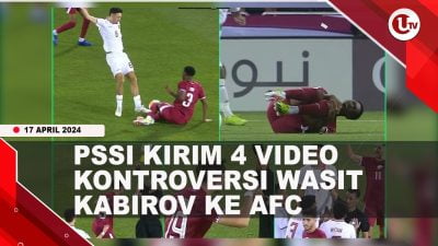 [Video] PSSI Kirim Surat Protes Ke AFC Soal Kontroversi Wasit Kabirov