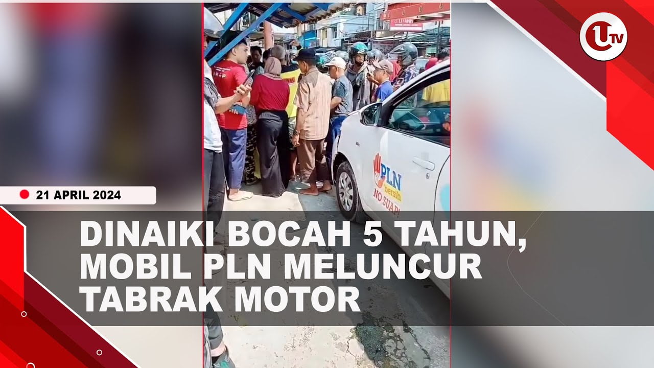 BOCAH 5 TAHUN LEPAS REM TANGAN MOBIL PLN HINGGA TABRAK MOTOR