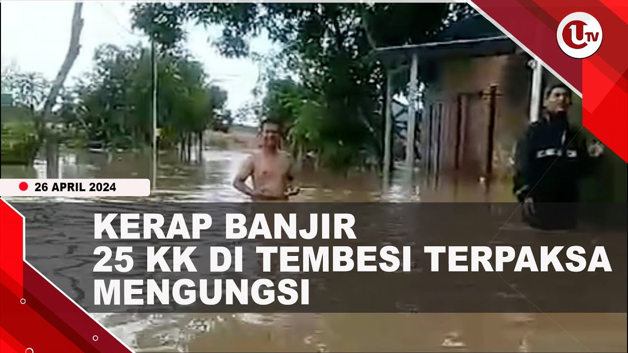 [Video] 25 KK Di Kampung Tua Tembesi Mengungsi Ke Rumah Keluarga