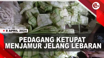 [Video] Berkah Jelang Lebaran, Pedagang Ketupat Raup Rp400 Ribu Per Hari