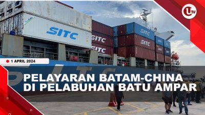 [Video] BP Batam Buka Pelayaran Batam-China Di Pelabuhan Batu Ampar