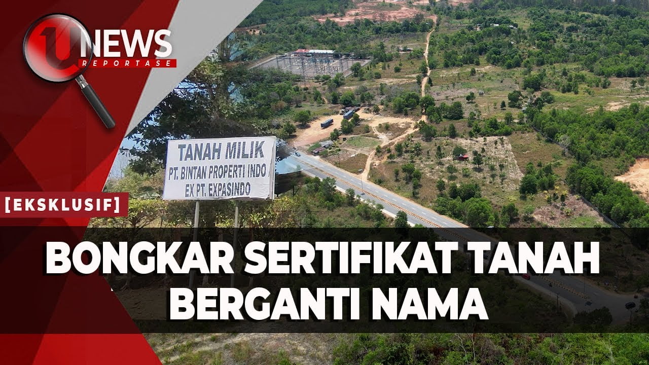[Video] Pemalsuan Surat Tanah Seret PJ Walikota Tanjungpinang | U-NEWS REPORTASE #EPS128