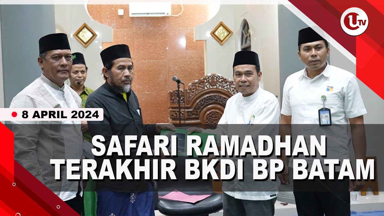 [Video] BKDI BP Batam Tutup Safari Ramadan Terakhir Di Sagulung
