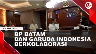 [Video] BP Batam Dan Garuda Indonesia Kolaborasi Majukan Batam