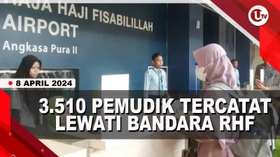 [Video] Jumlah Pemudik Naik 50 Persen Di Bandara RHF Tanjungpinang