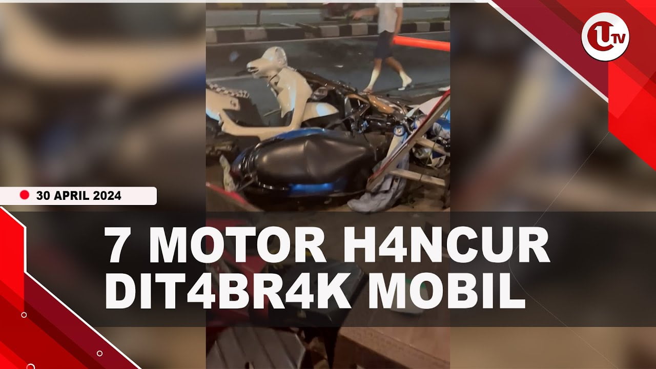 [Video] Melaju Kencang, Mobil Tabrak 7 Motor Hingga Hancur