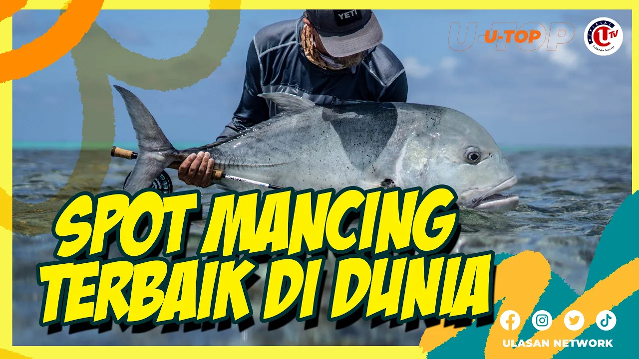 TEMPAT MANCING TERBAIK DI DUNIA