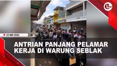 [Video] Viral, Ratusan Pelamar Kerja Antri Interview di Warung Seblak