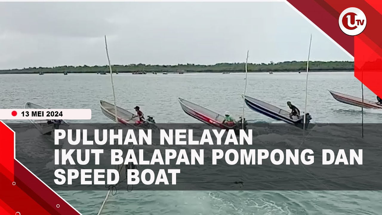 [Video] Puluhan Nelayan Ikut Balapan Pompong Dan Speed Boat