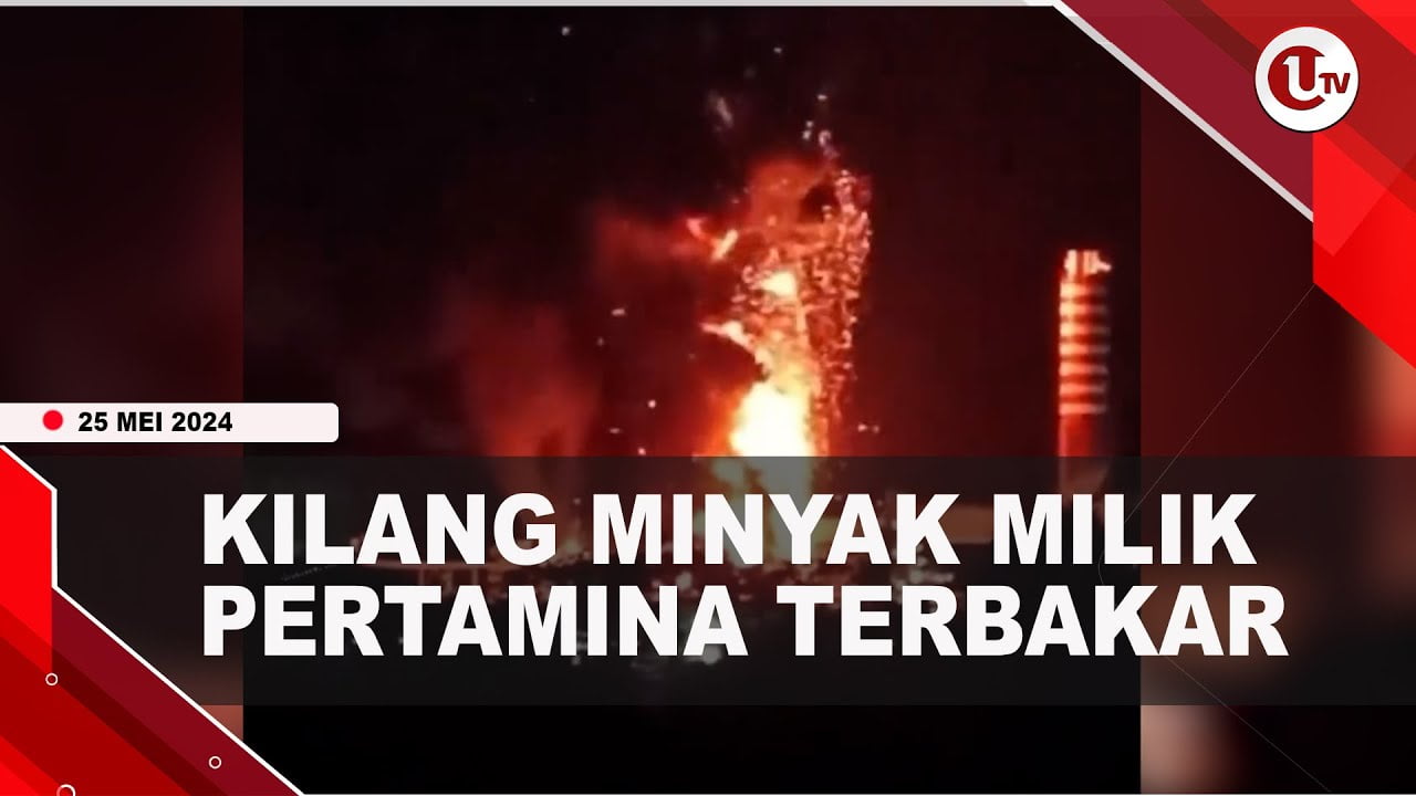 Kilang Minyak Pertamina Internasional Unit Balikpapan Terbakar