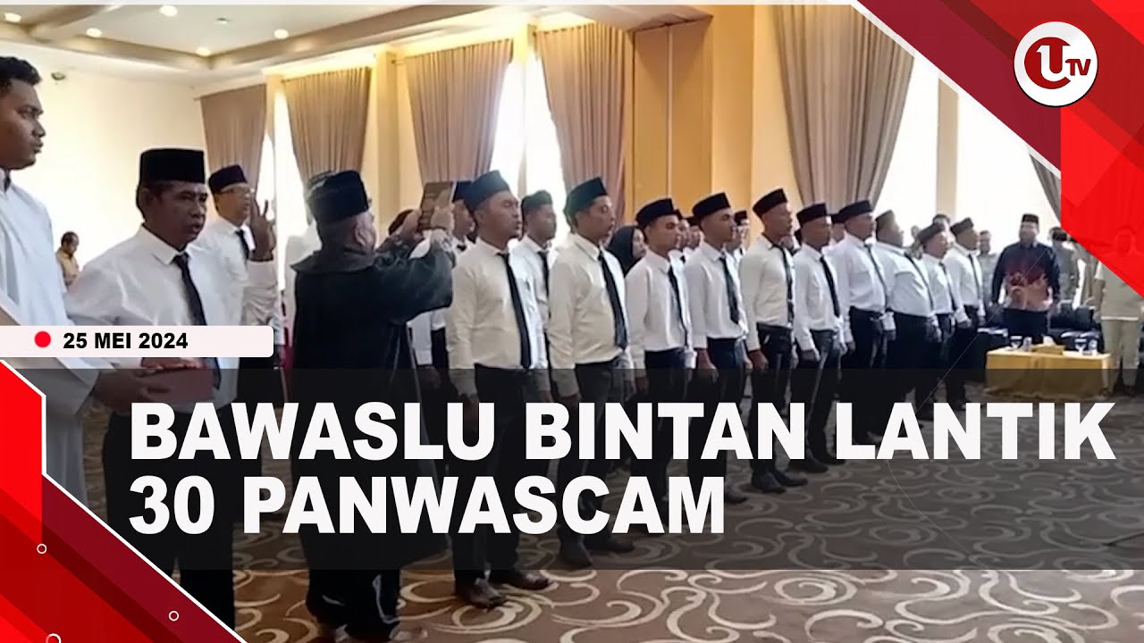 30 Anggota Panwascam se-Kabupaten Bintan Resmi Dilantik