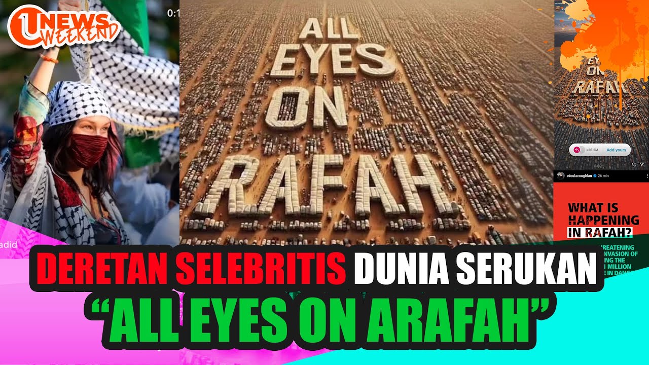 DERETAN SELEBRITIS DUNIA SERUKAN “ALL EYES ON ARAFAH”