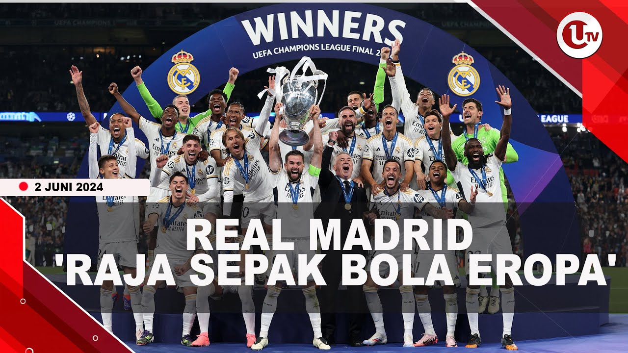 Real Madrid Juara Liga Champions ke-15 Kali