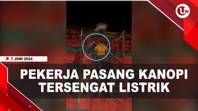 [Video] Pekerja Pasang Kanopi Tersengat Listrik Hingga Pingsan