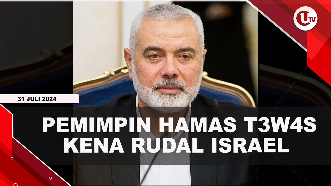 Pemimpin Hamas Ismail Haniyeh Tewas Kena Rudal Israel di Iran