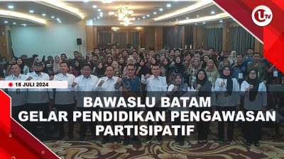 [ VIDEO ] Bawaslu Batam Gelar Pendidikan Pengawasan Partisipatif