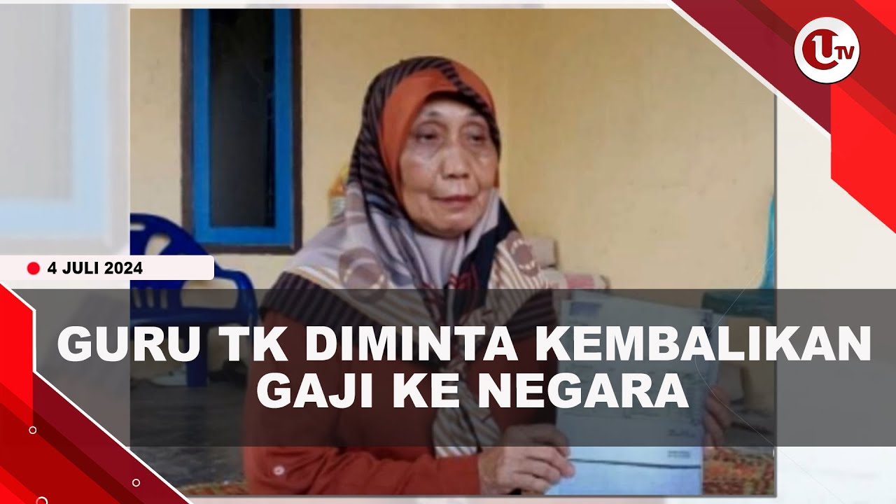 Pensiunan Guru Tk Diminta Kembalikan Gaji Ke Negara Rp 75 Juta