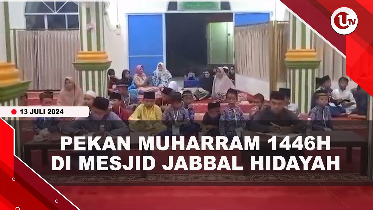 Pekan Muharram 1446H di Mesjid Jabbal Hidayah