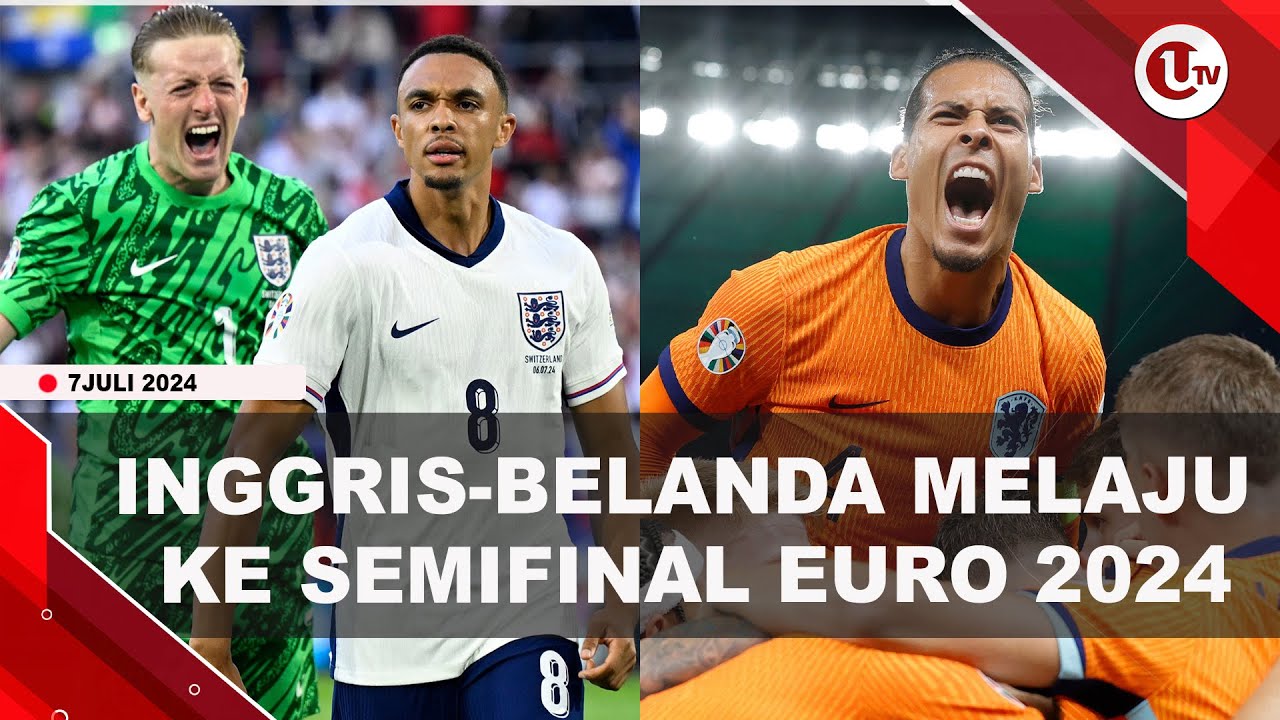 Inggris dan Belanda Menang Dramatis, Melaju ke Semifinal Euro 2024